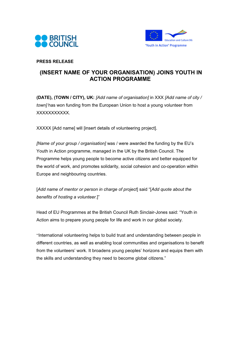 (Insert Name of Your Organisation) Joins Youth in Action Programme