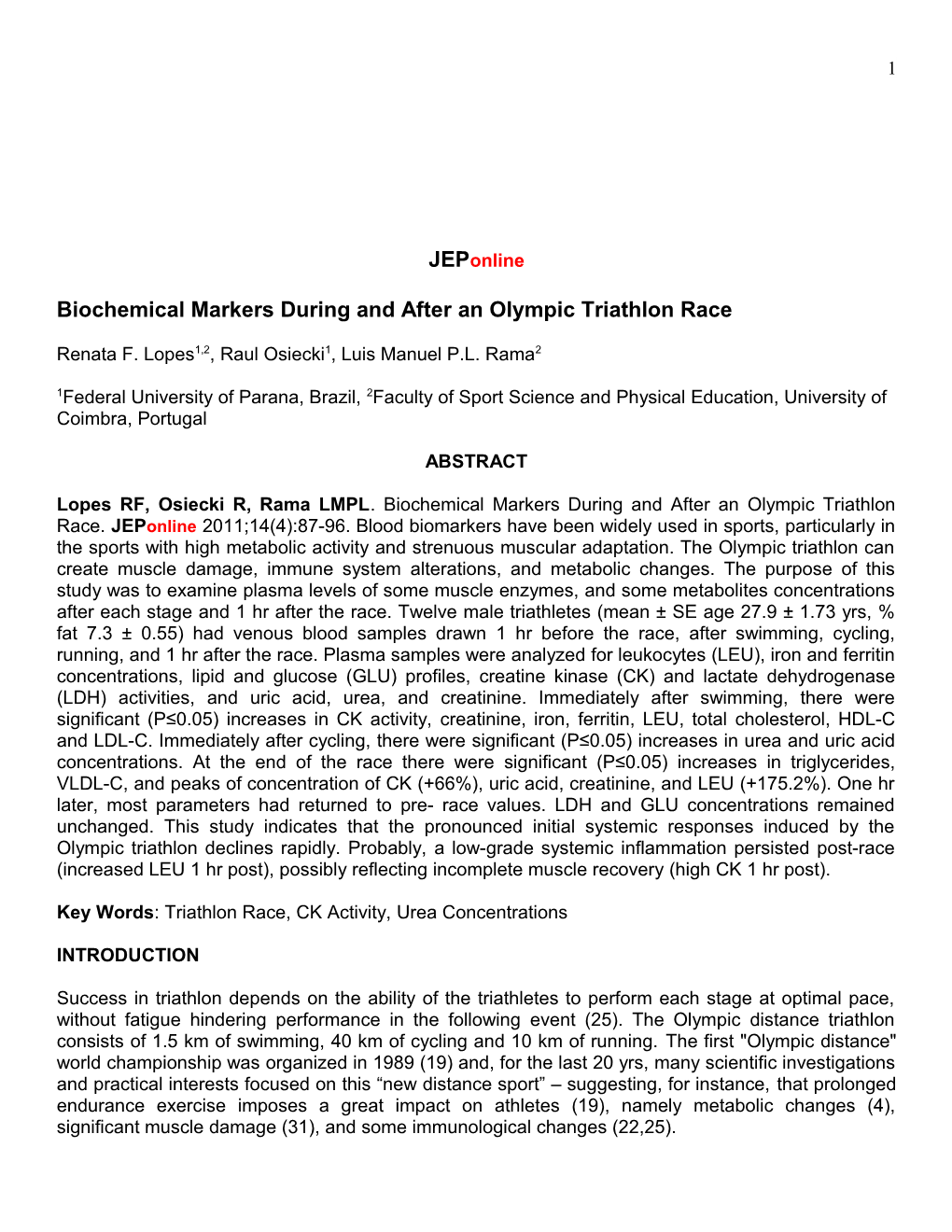 Biochemical Markers During and After an Olympic Triathlon Race