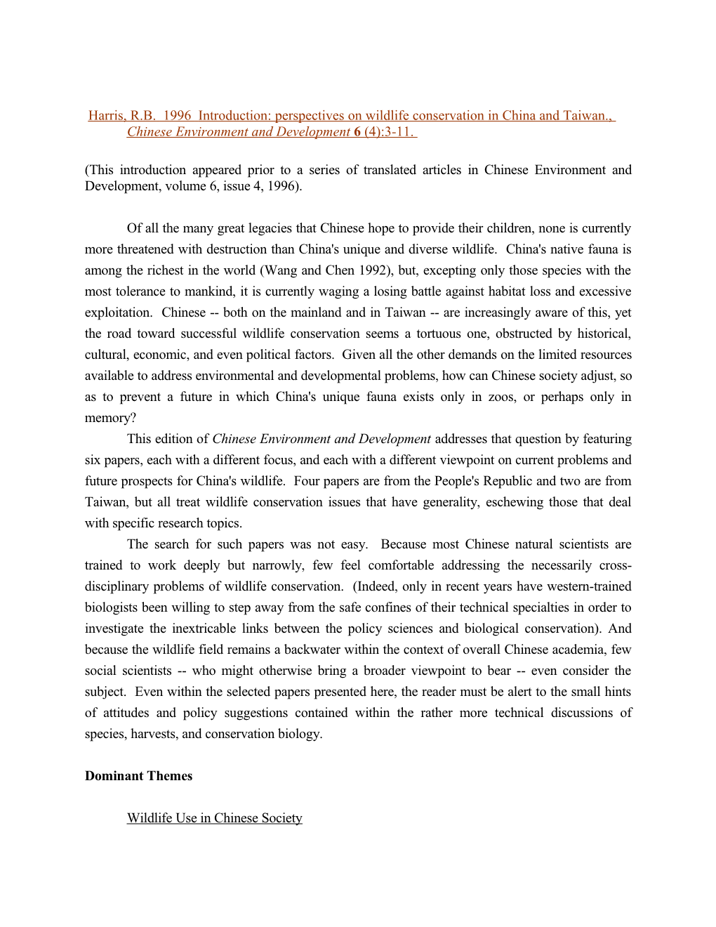 Harris, R.B. 1996 Introduction: Perspectives on Wildlife Conservation in China and Taiwan