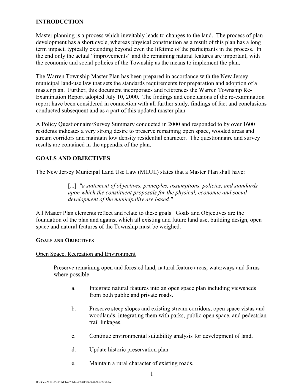 Master Planning Is a Process Which Inevitably Leads to Changes to the Land. the Process