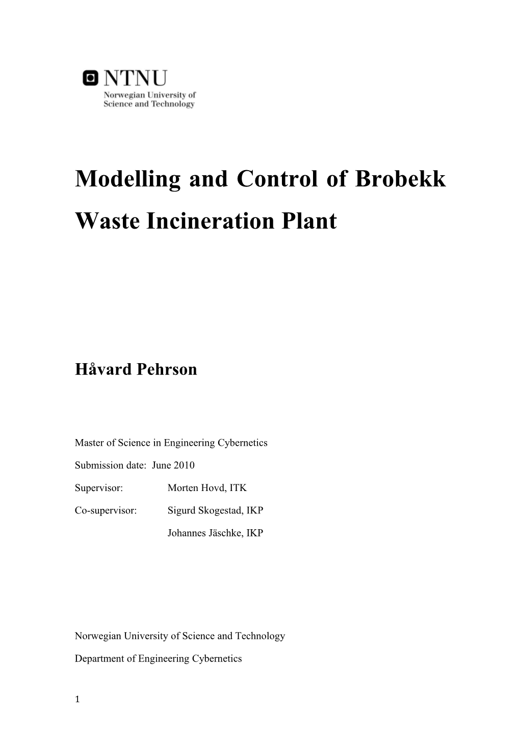 Modelling and Control of Brobekk Waste Incineration Plant