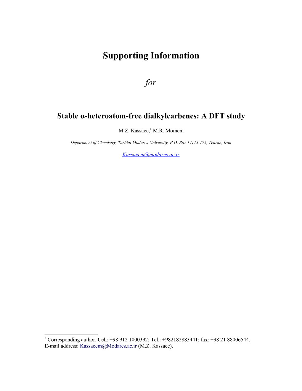 Stable Α-Heteroatom-Free Dialkylcarbenes: a DFT Study