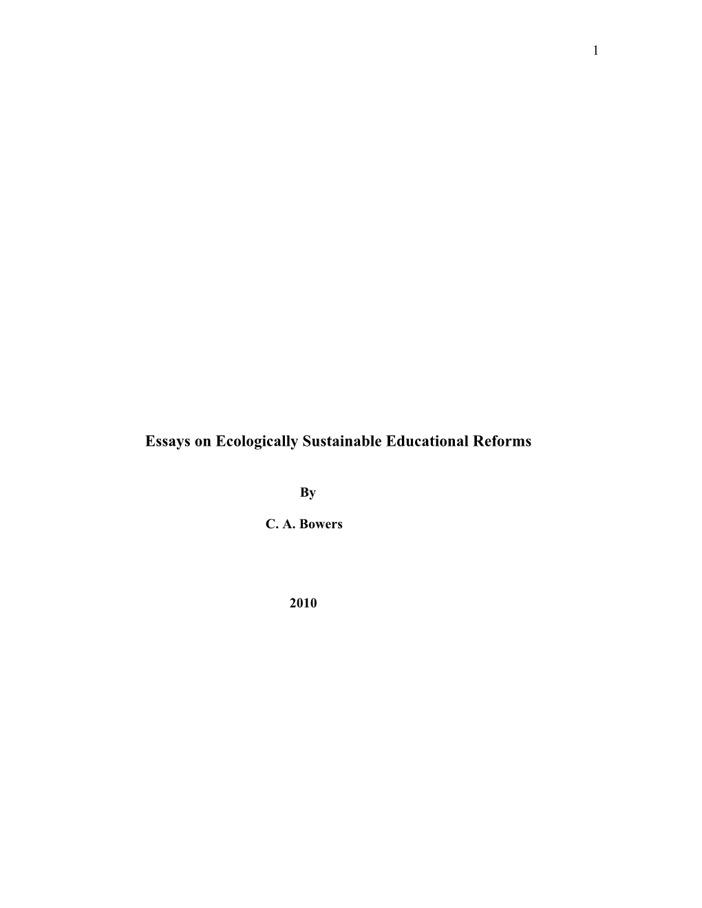 Essays On Ecologically Sustainable Educational Reforms