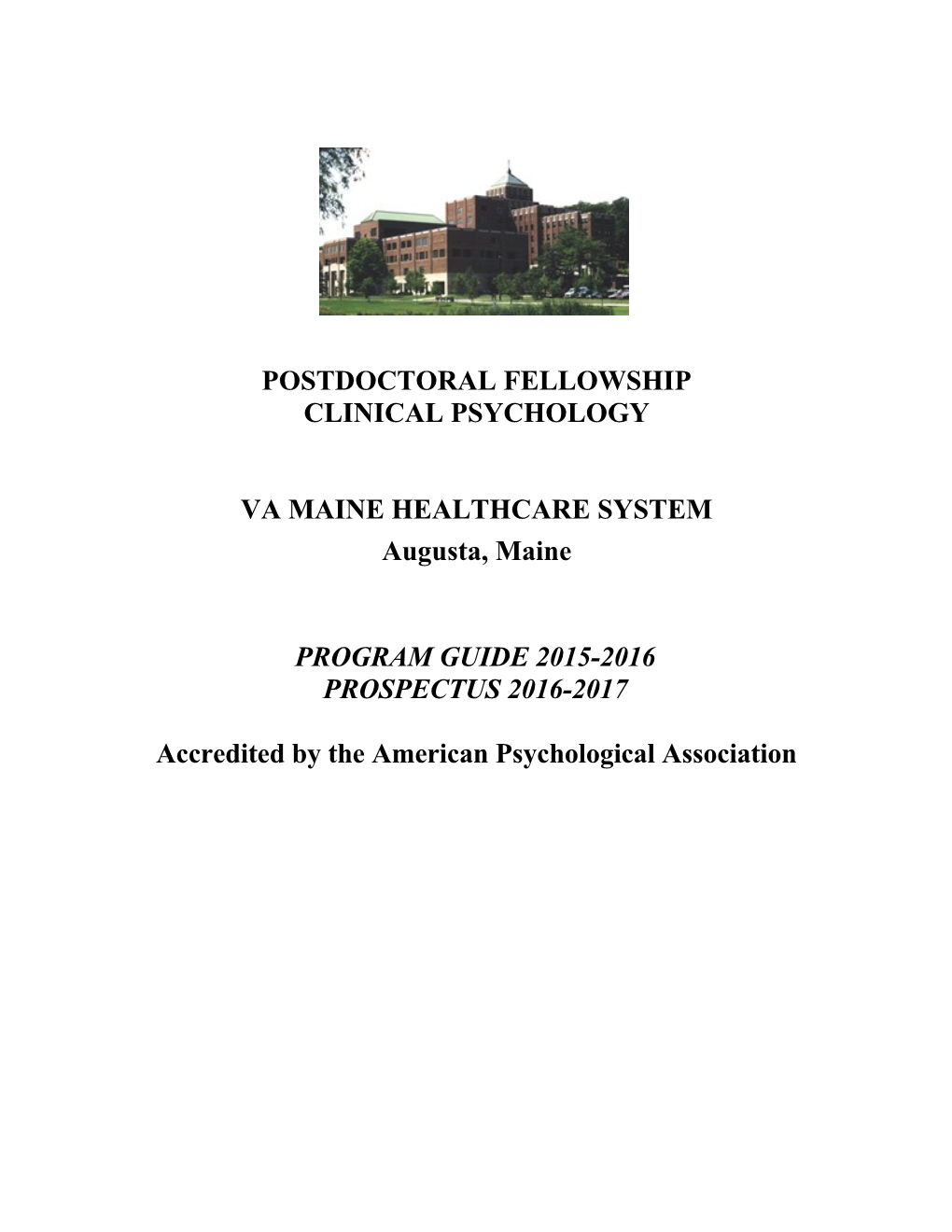 Togus Postdoctoral Fellowships In Clinical Psychology 2006-2007 Brochure