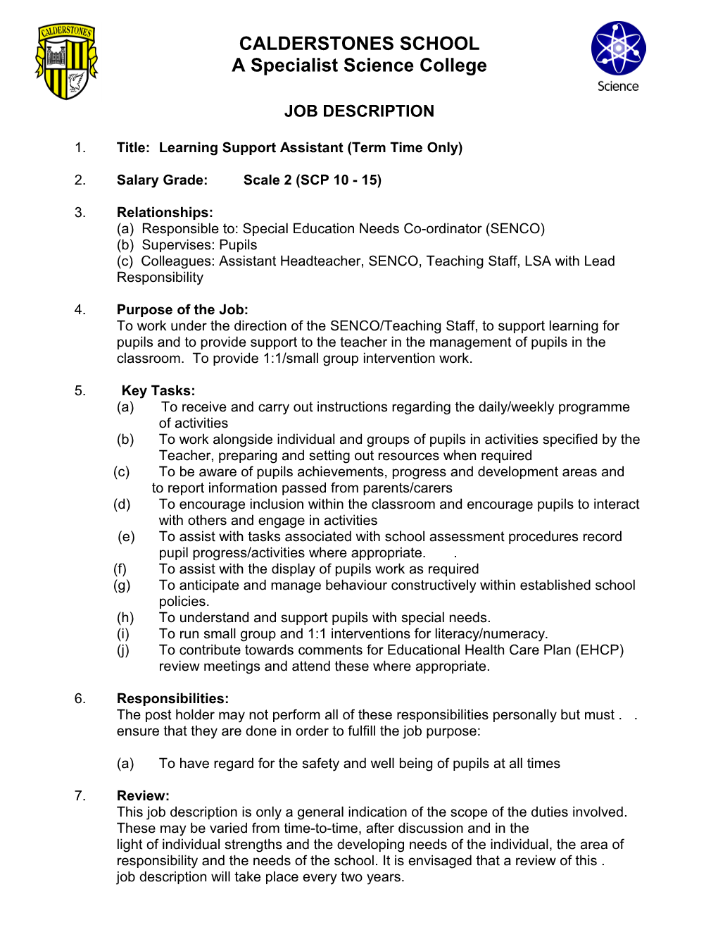 1. Title: Learning Support Assistant (Term Time Only)