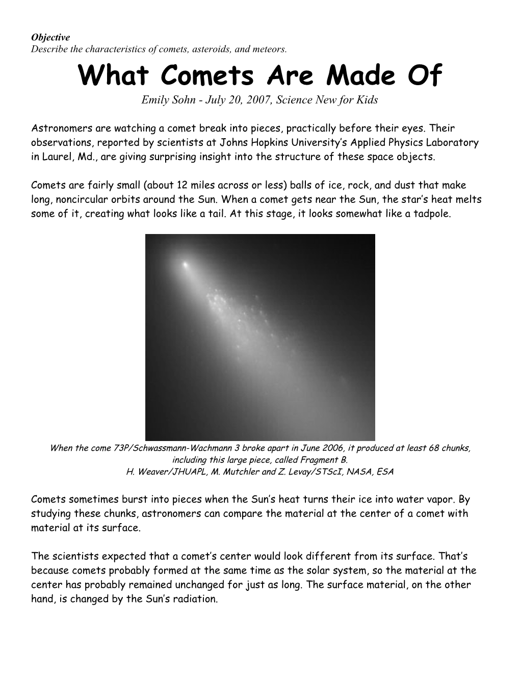Describe the Characteristics of Comets, Asteroids, and Meteors