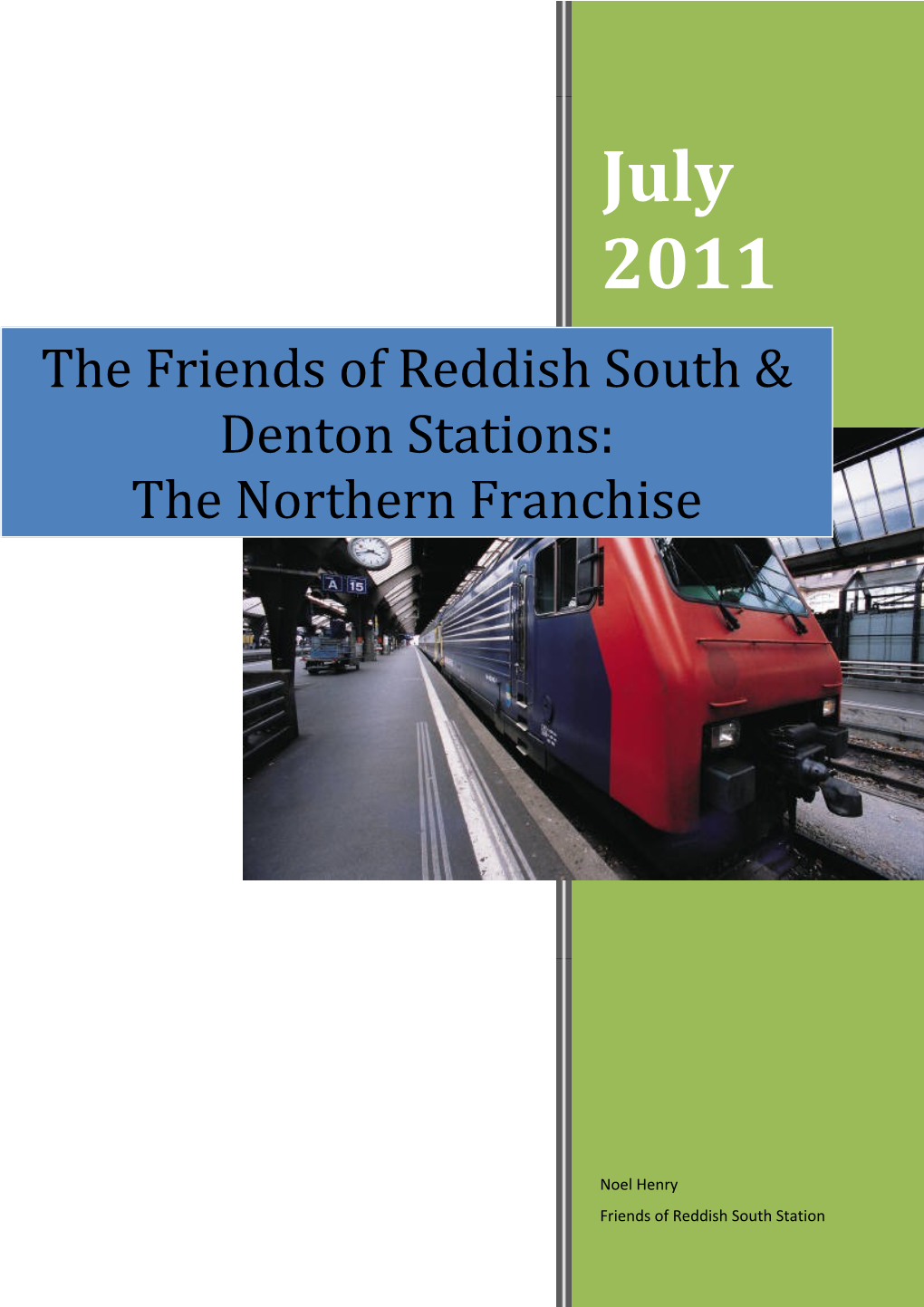 The Friends of Reddish South & Denton Stations: the Northern Franchise