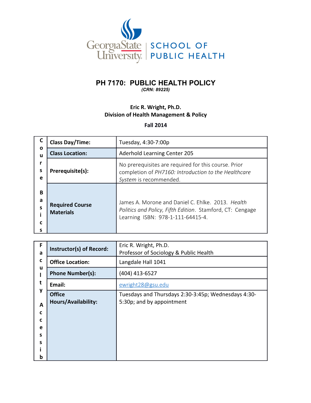 PH 7170: Public Health Policy Syllabus Page 1