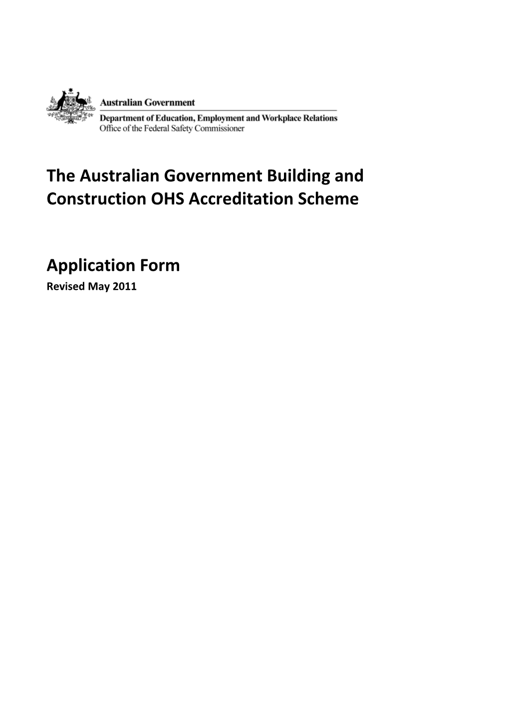 The Australian Government Building and Construction OHS Accreditation Scheme