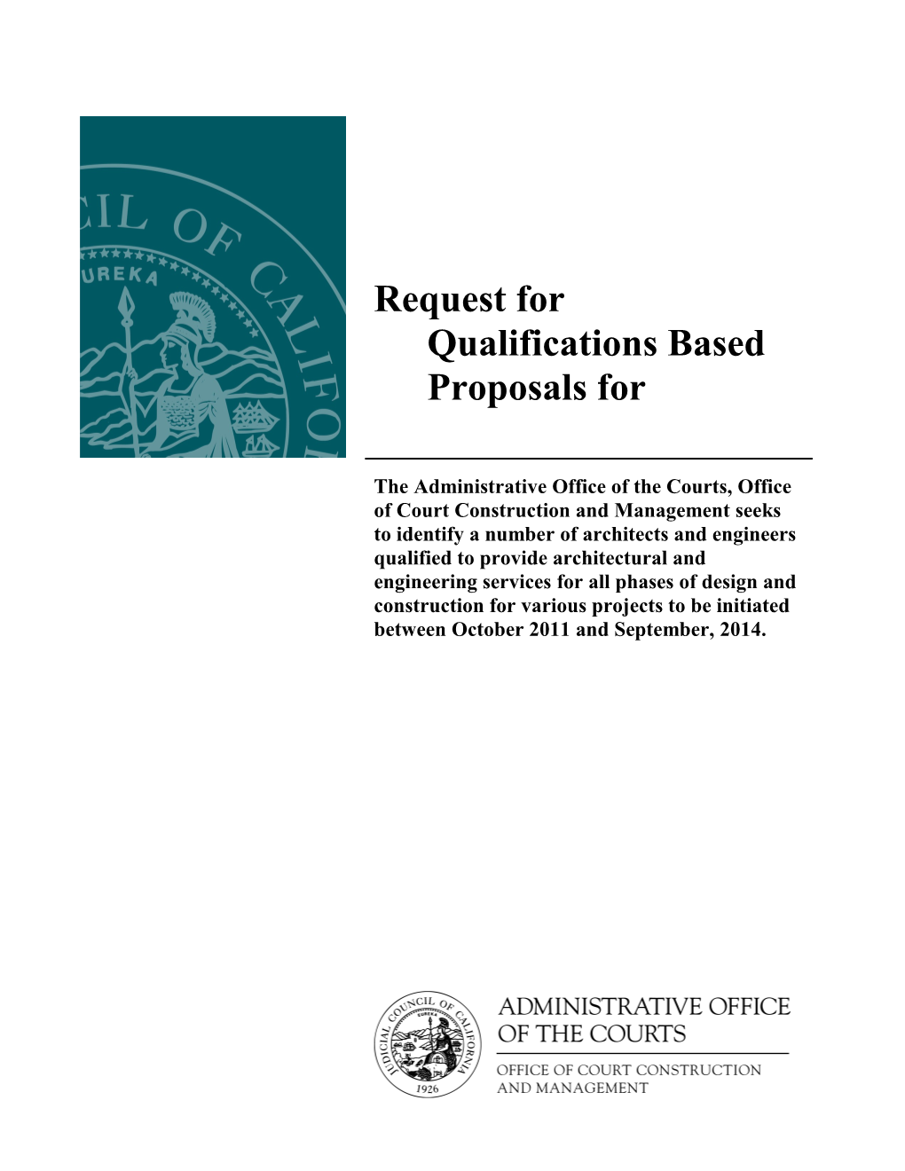 Request for Qualifications Based Proposals For