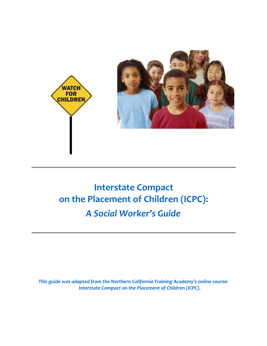 Interstate Compact On The Placement Of Children (ICPC)