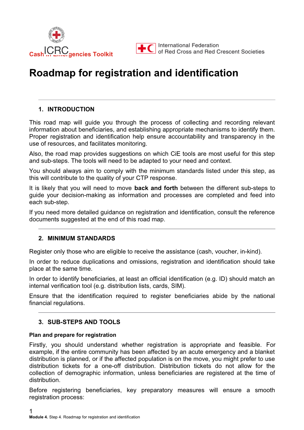 Roadmap for Registration and Identification