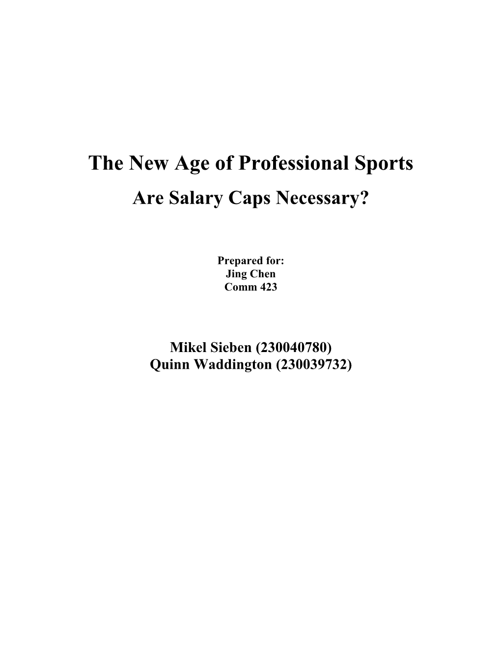 The New Age of Professional Sports
