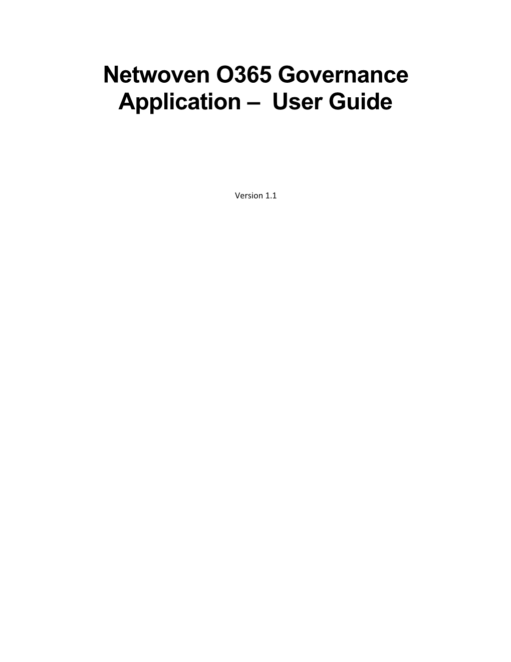 Netwoven O365 Governance Application User Guide