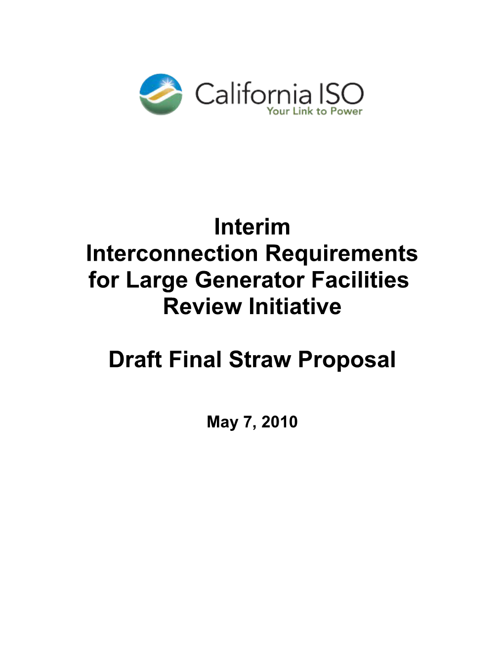 Second Revised Draft Final Straw Proposal - Interim Interconnection Requirements for Large