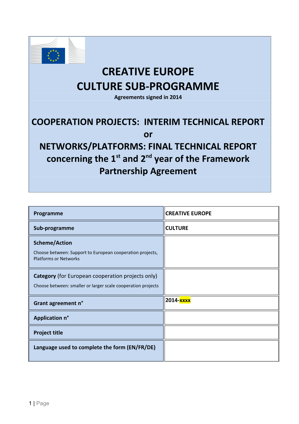 Cooperation Projects: Interim Technical Report