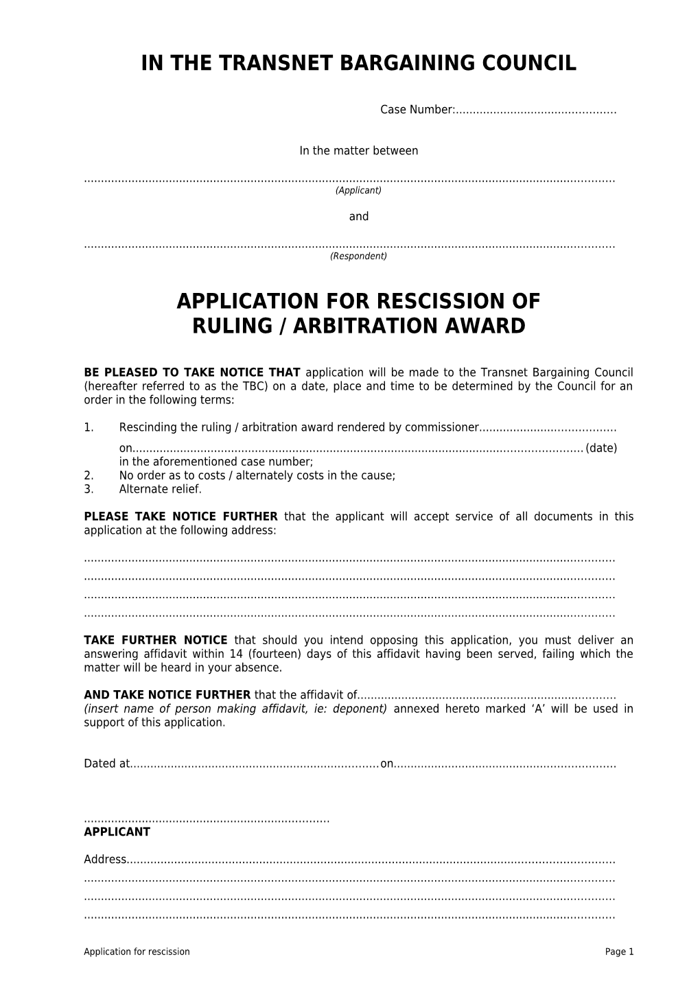 Application for Condonation in Respect of Unfair Dismissal Dispute