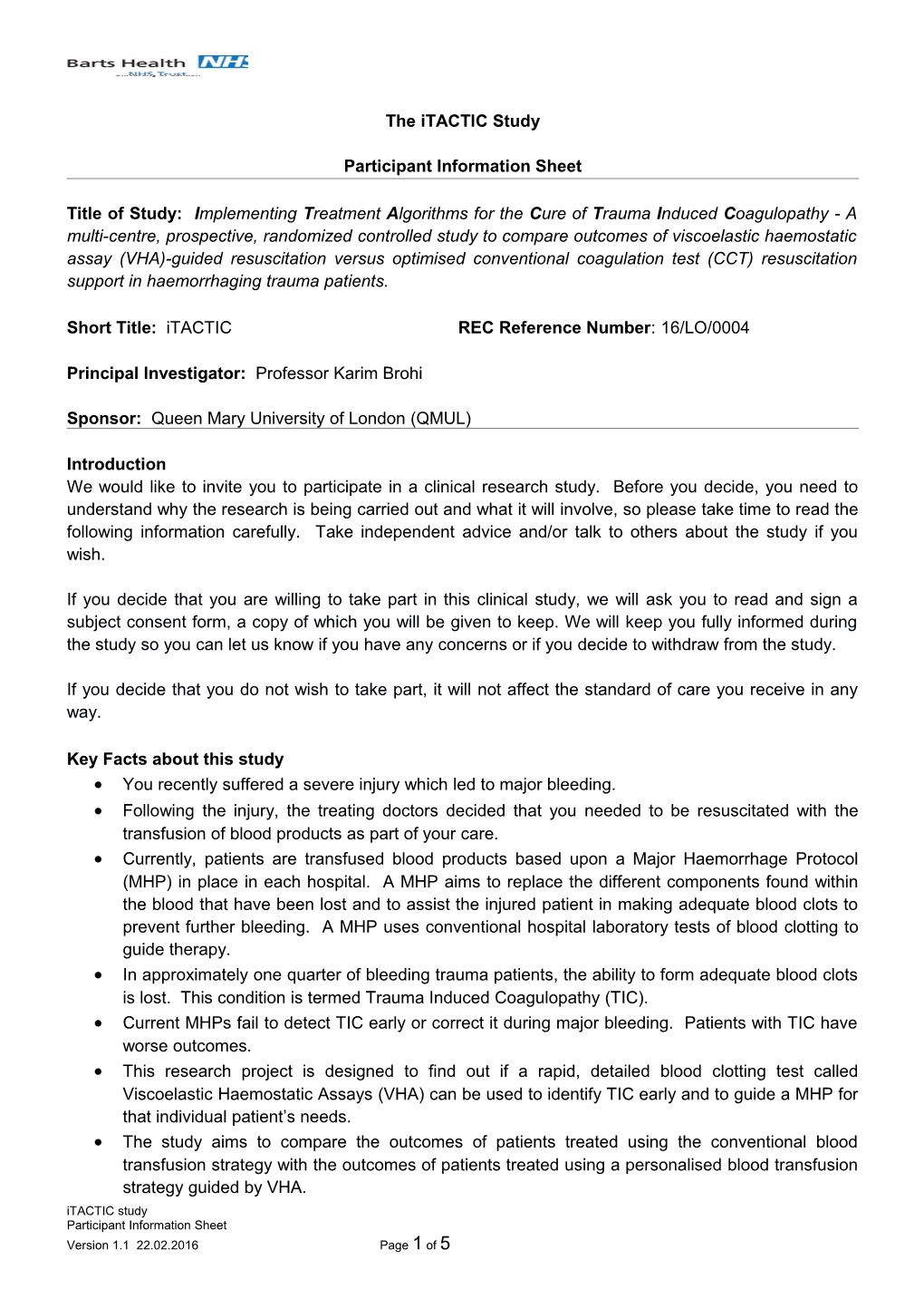 Title of Study: a Multi-Centre, Feasibility, Randomised Controlled Study Evaluating The