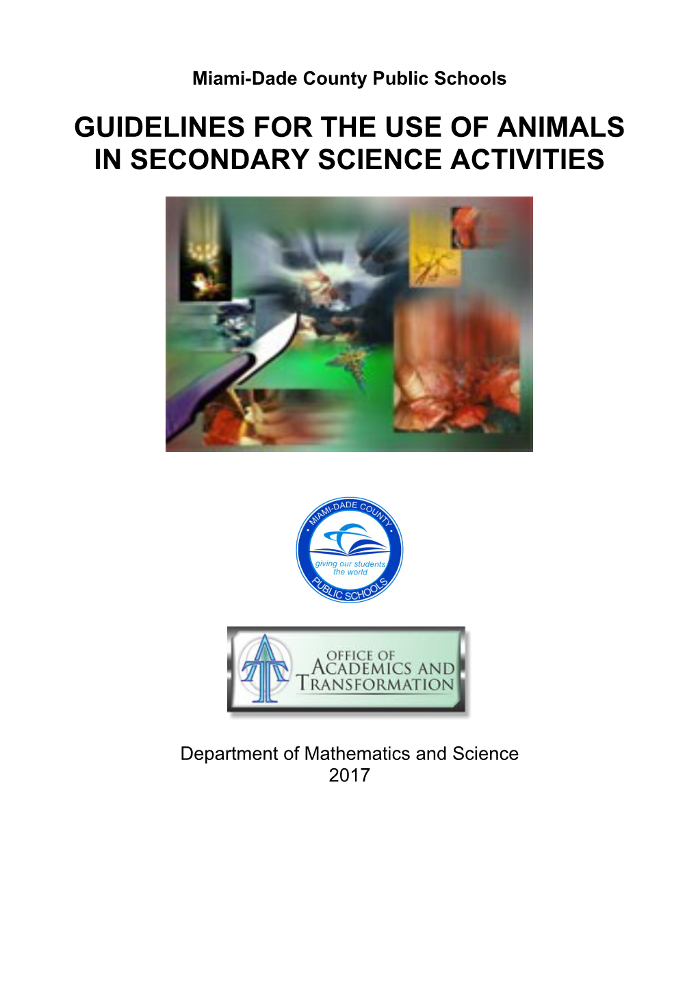 Guidelines for the Use of Animals in Secondary Science Activities