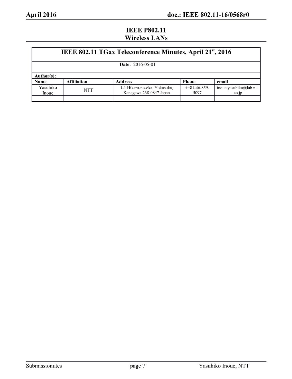 1Meeting Called to Order by Osama Aboul-Magd (Huawei Technologies) 20:03 (ET)