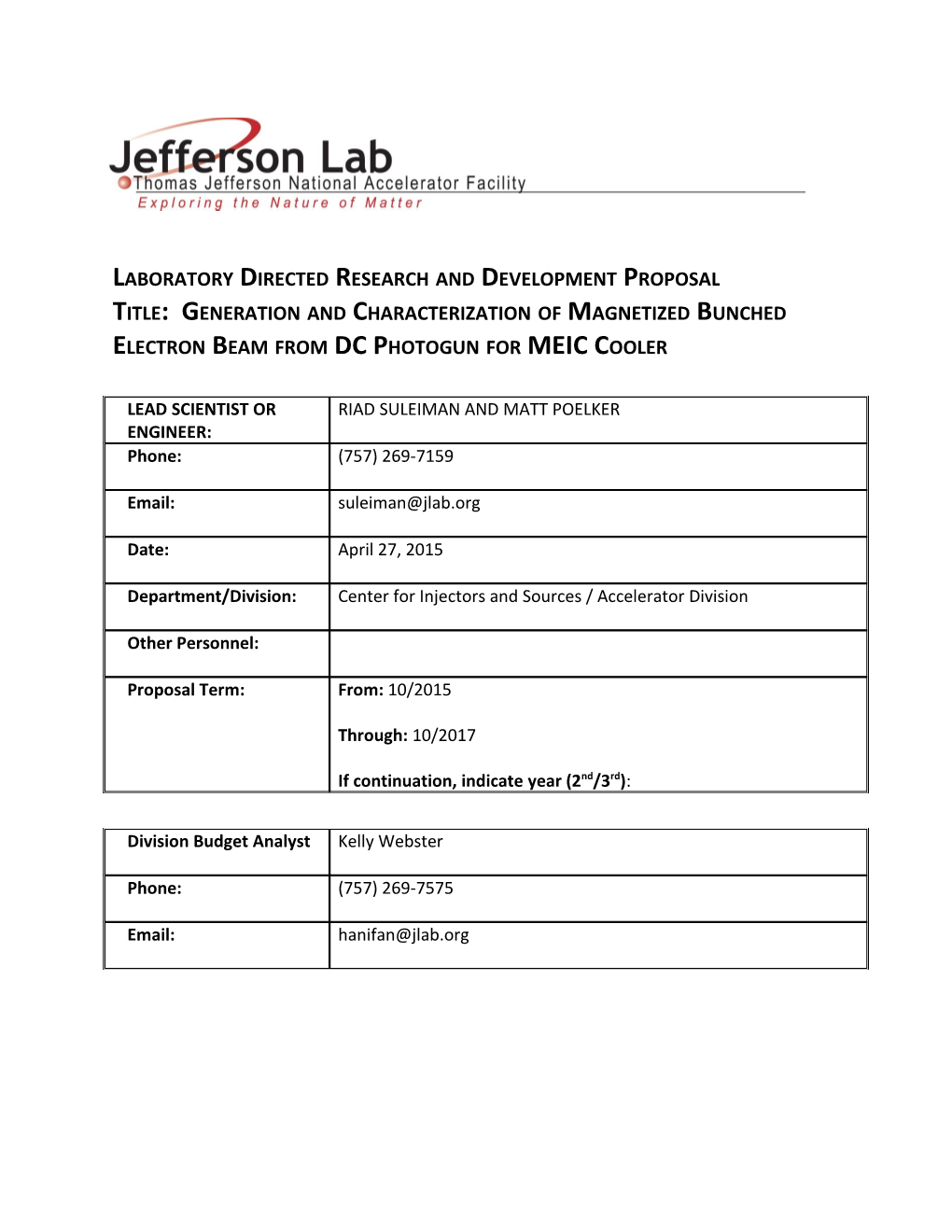 Laboratory Directed Research and Development Proposal Title: Generation and Characterization