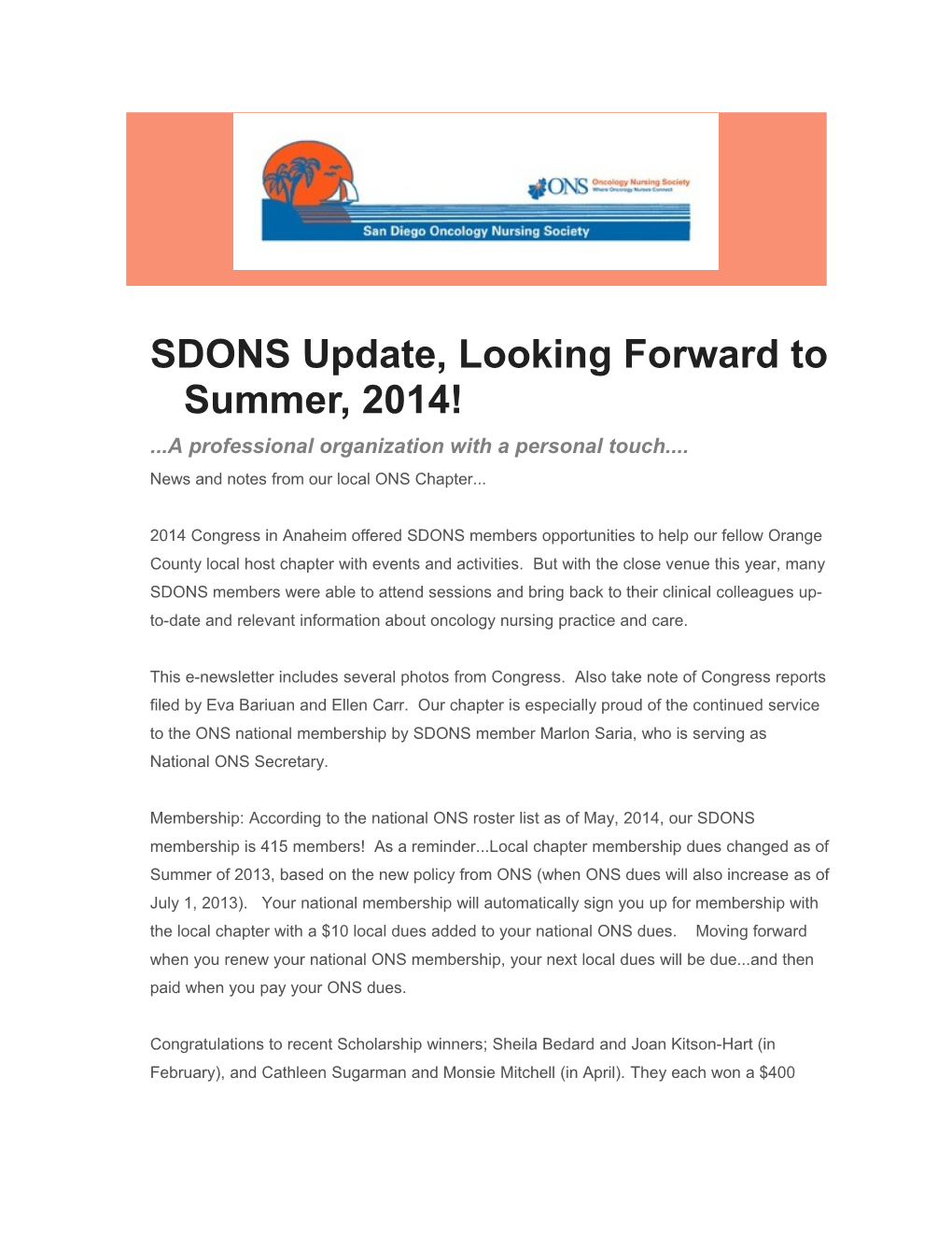 SDONS Update, Looking Forward to Summer, 2014!