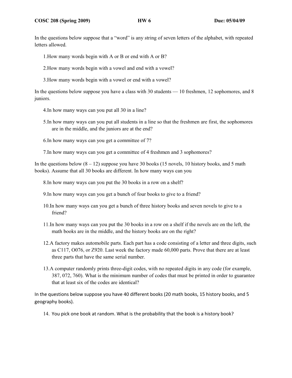 COSC 208 (Spring 2009)HW 6 Due: 05/04/09