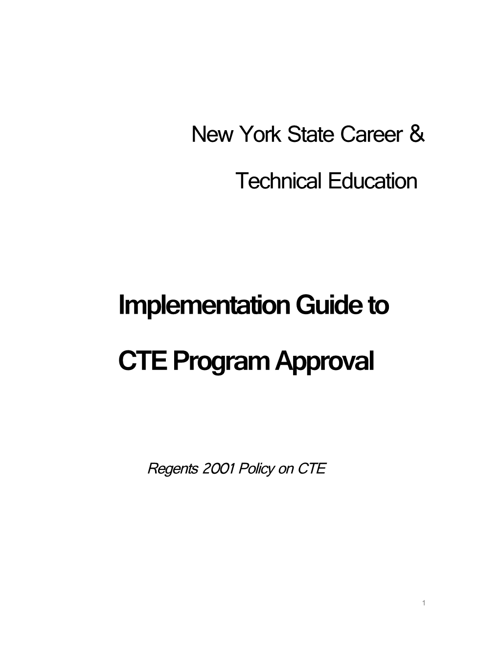 Implementation Guide To CTE Program Approval