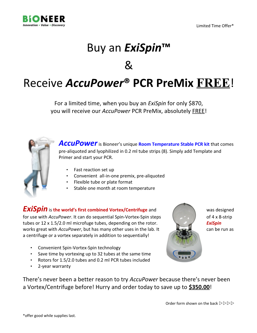 For a Limited Time, When You Buy an Exispin for Only $870