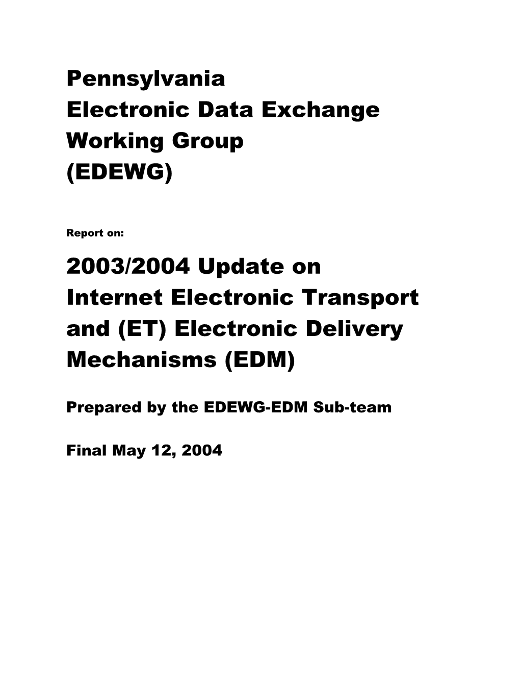 EDEWG EDM Strawman