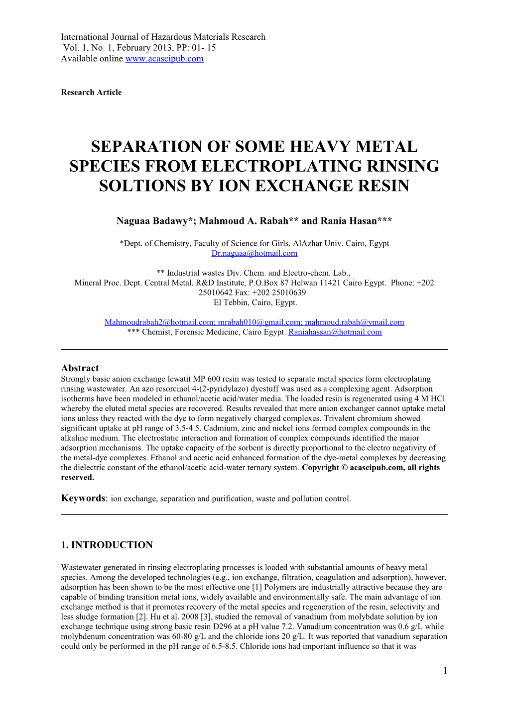 Recovery of Some Heavy Metals from Electroplating Wastewater by Lewatit Mp 600 Ion Exchange