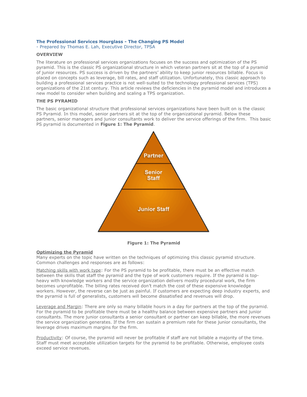 The Professional Services Hourglass - the Changing PS Model - Prepared by Thomas E. Lah
