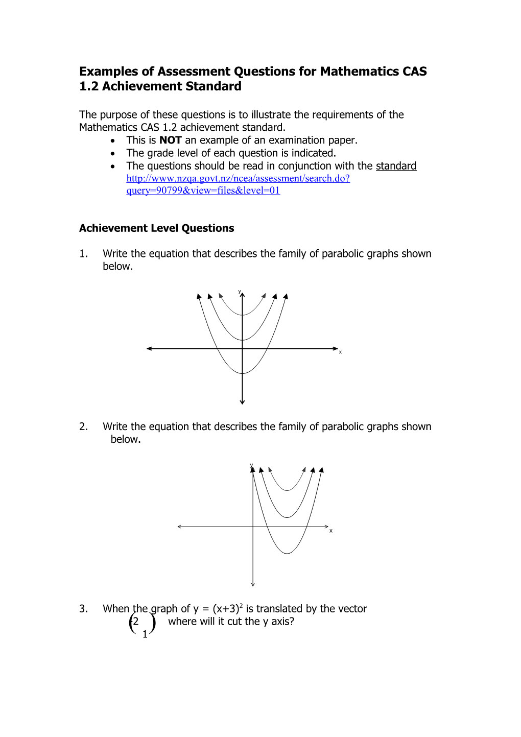 Examples of Assessment Questions for the Draft Mathematics CAS 1