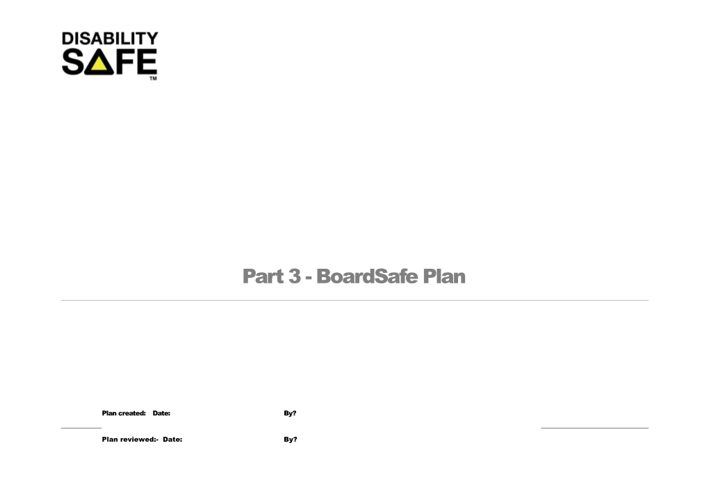 Part 3 - Boardsafe Plan