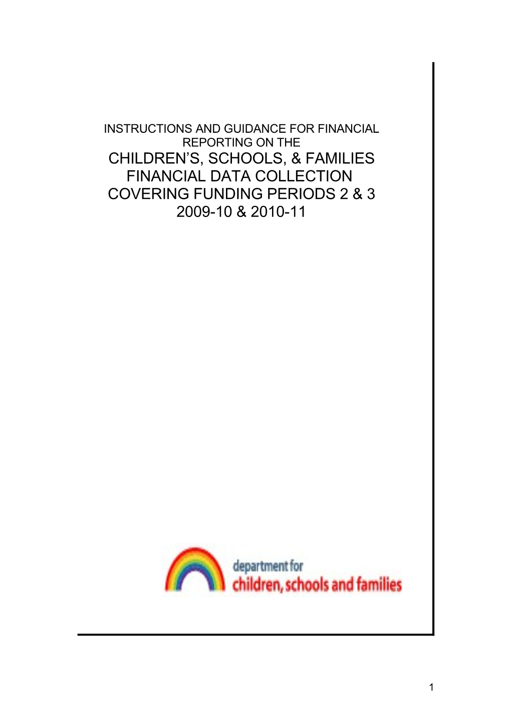 Instructions and Guidance for Financial Reporting On