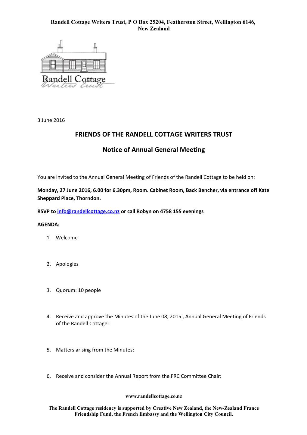 Randell Cottage Writers Trust, P O Box 25204, Featherston Street, Wellington 6146