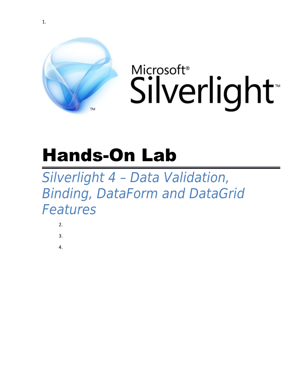 Silverlight Validation, Binding, Dataform and Datagrid Lab