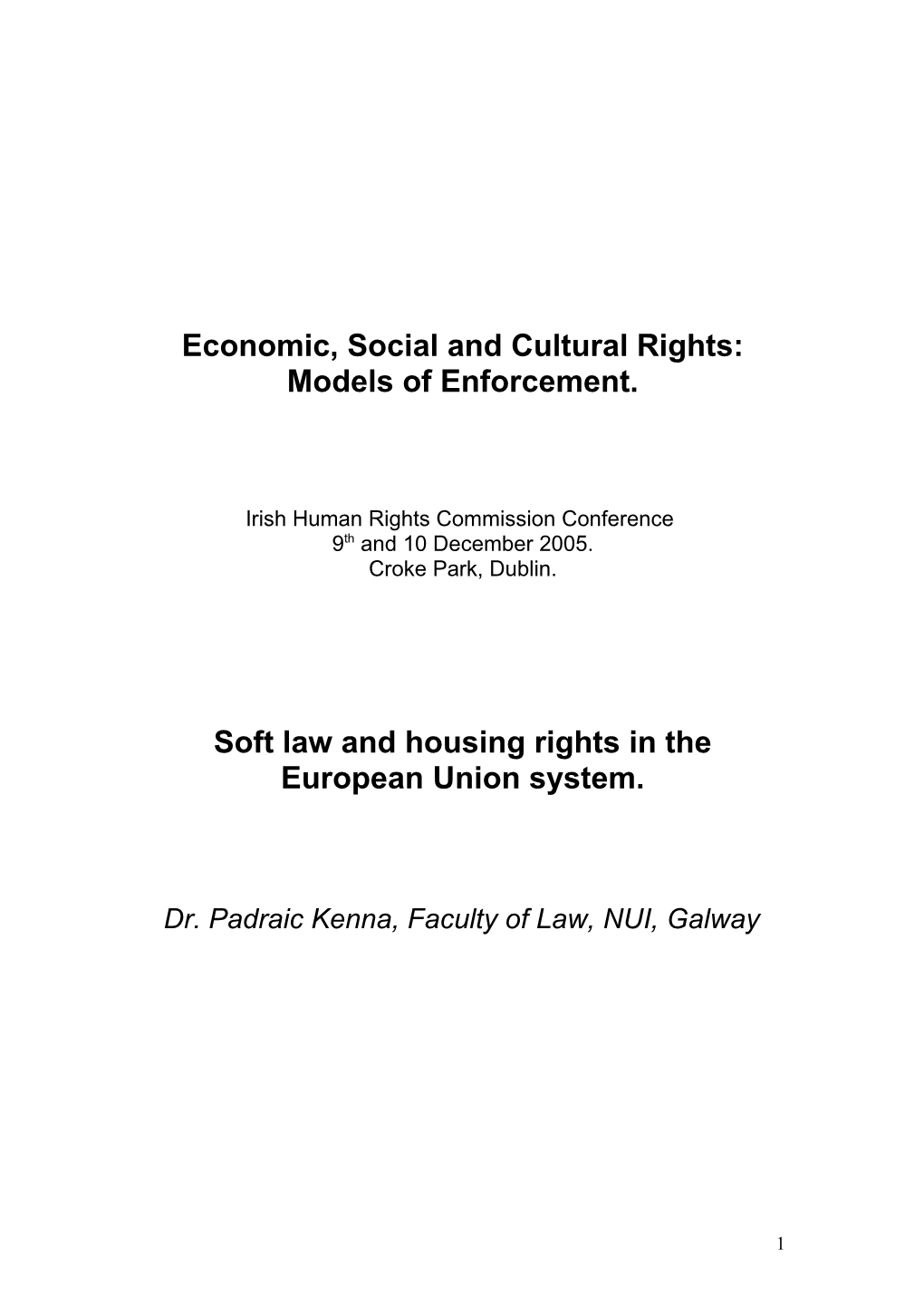 Economic, Social and Cultural Rights: Models of Enforcement
