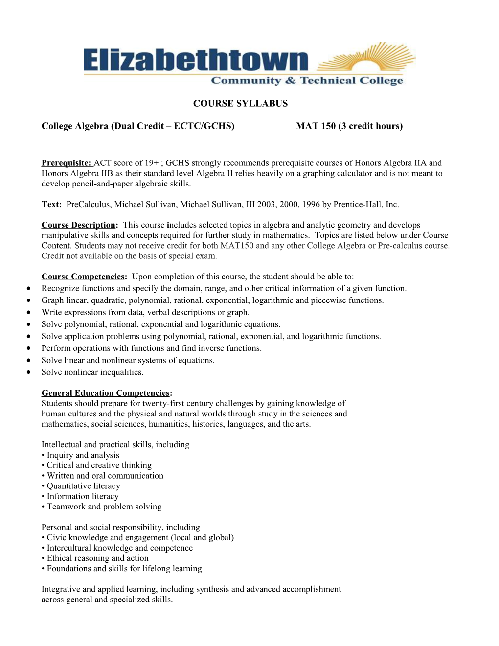 College Algebra (Dual Credit ECTC/GCHS) MAT 150 (3 Credit Hours)