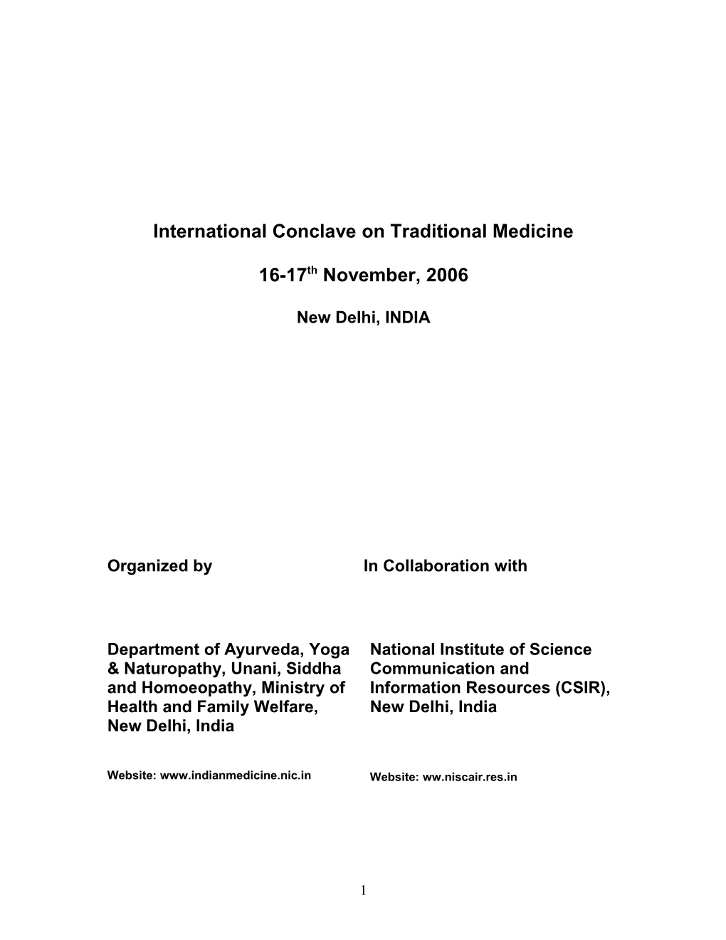 Traditional Medicines: Current Developments and Issues That Need Addressal