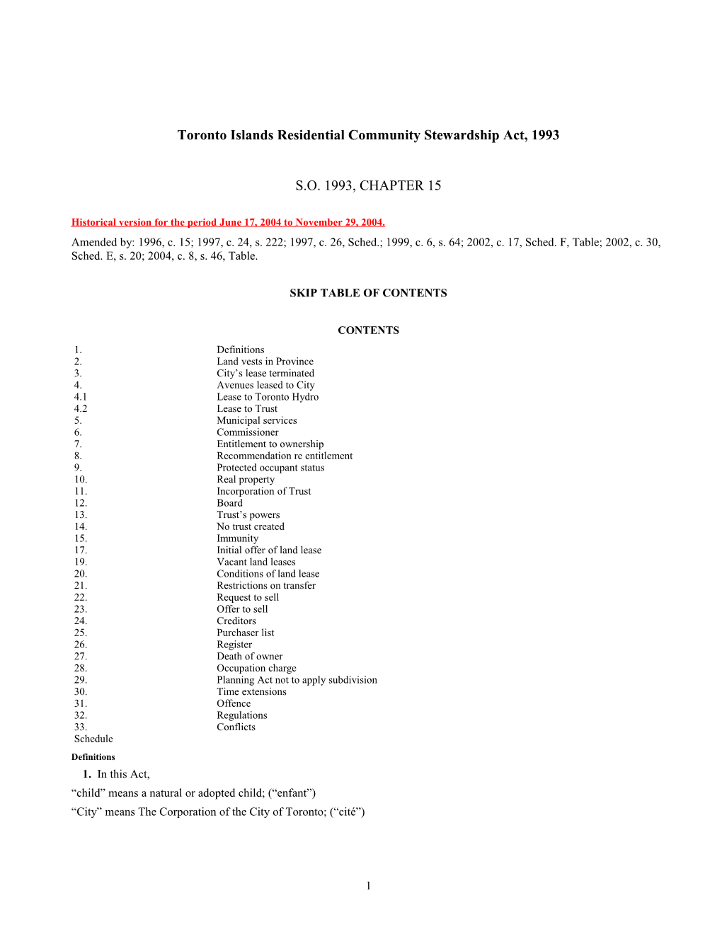 Toronto Islands Residential Community Stewardship Act, 1993, S.O. 1993, C. 15