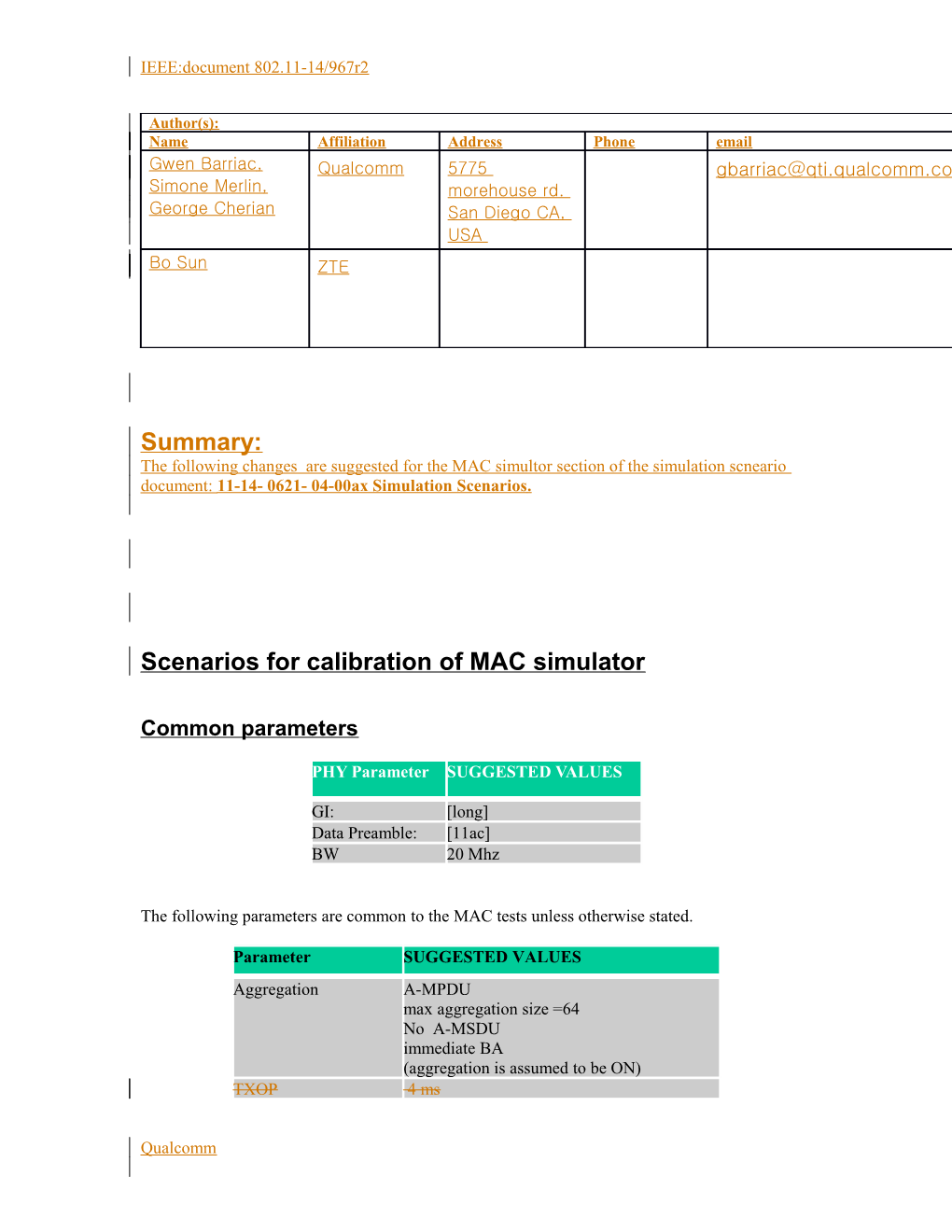 Scenarios for Calibration of MAC Simulator