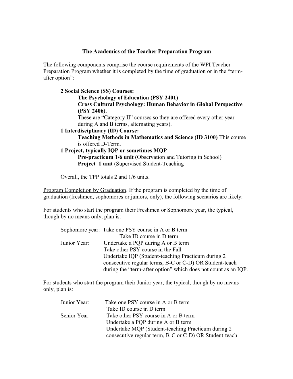 The Academics of the Teacher Preparation Program