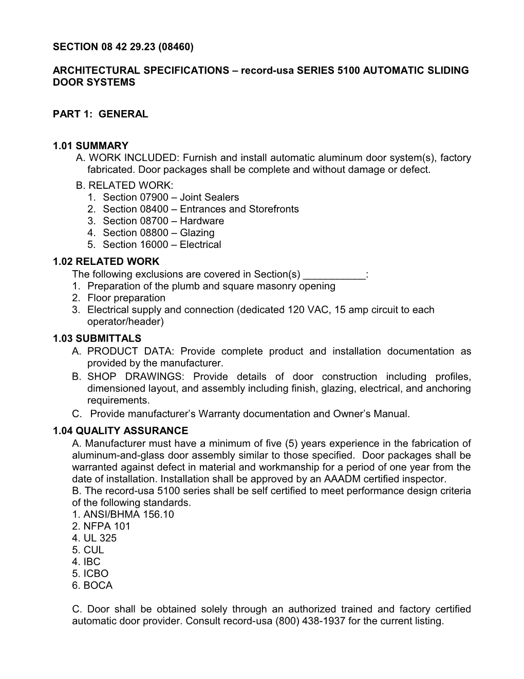 ARCHITECTURAL SPECIFICATIONS Record-Usa SERIES 5100 AUTOMATIC SLIDING DOOR SYSTEMS