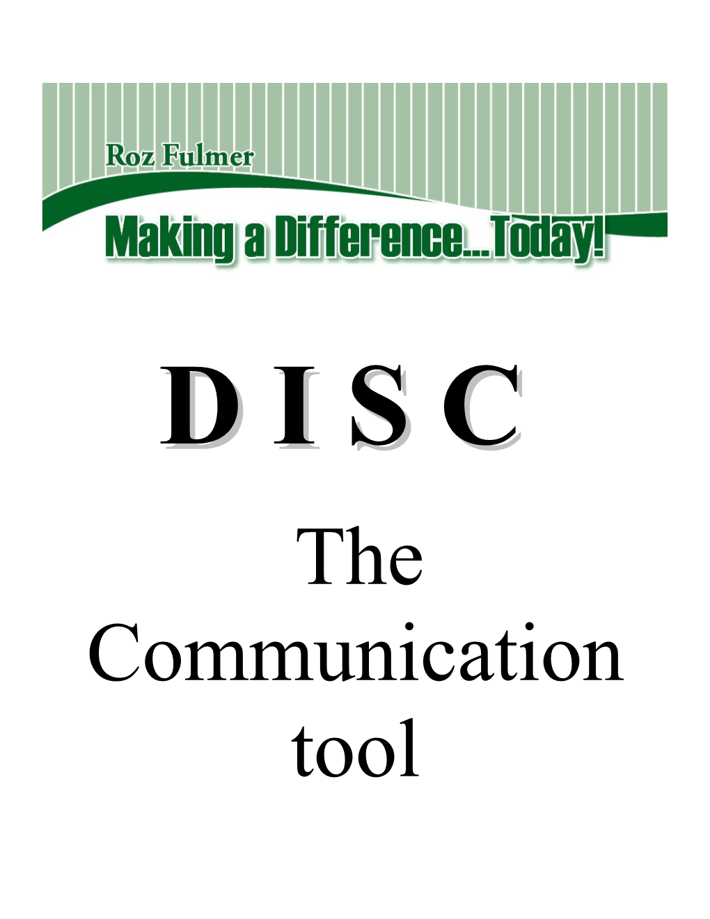 The Communication Tool