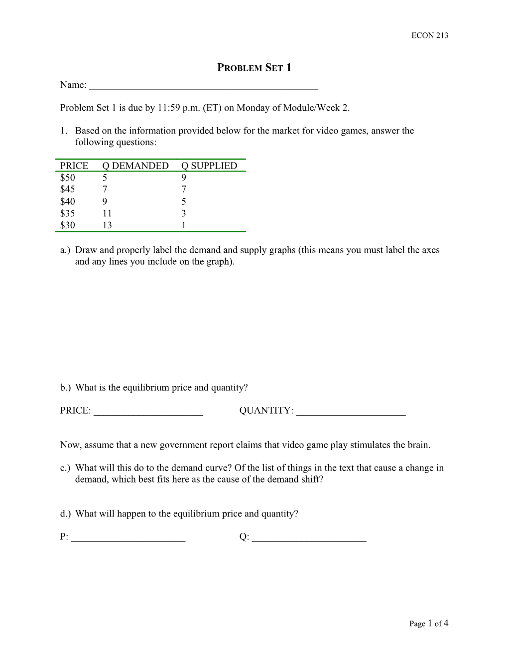 Problem Set 1 Is Due by 11:59 P.M. (ET) on Monday of Module/Week 2