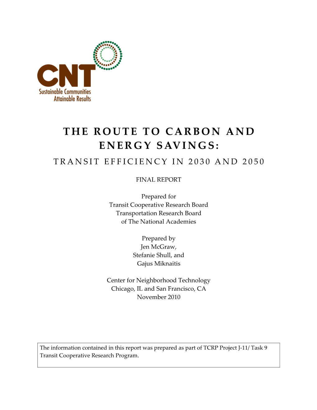 The Route to Carbon and Energy Savings