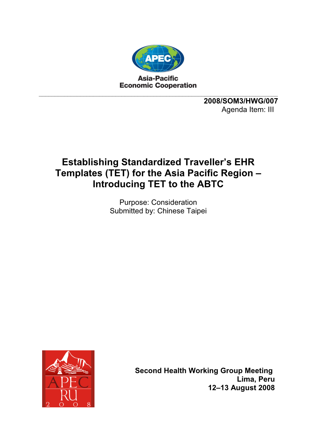 Establishing Standardized Traveller S EHR Templates (TET) for the Asia Pacific Region