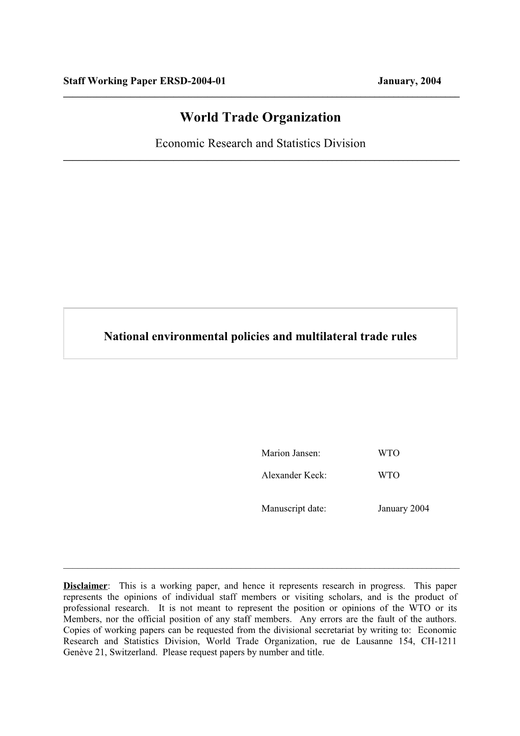 The World Trade Organization and Environmental Policy