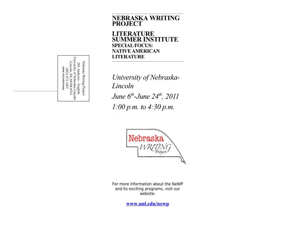 The Mission of Newp Is to Improve Writing and the Teaching of Writing Throughout Nebraska